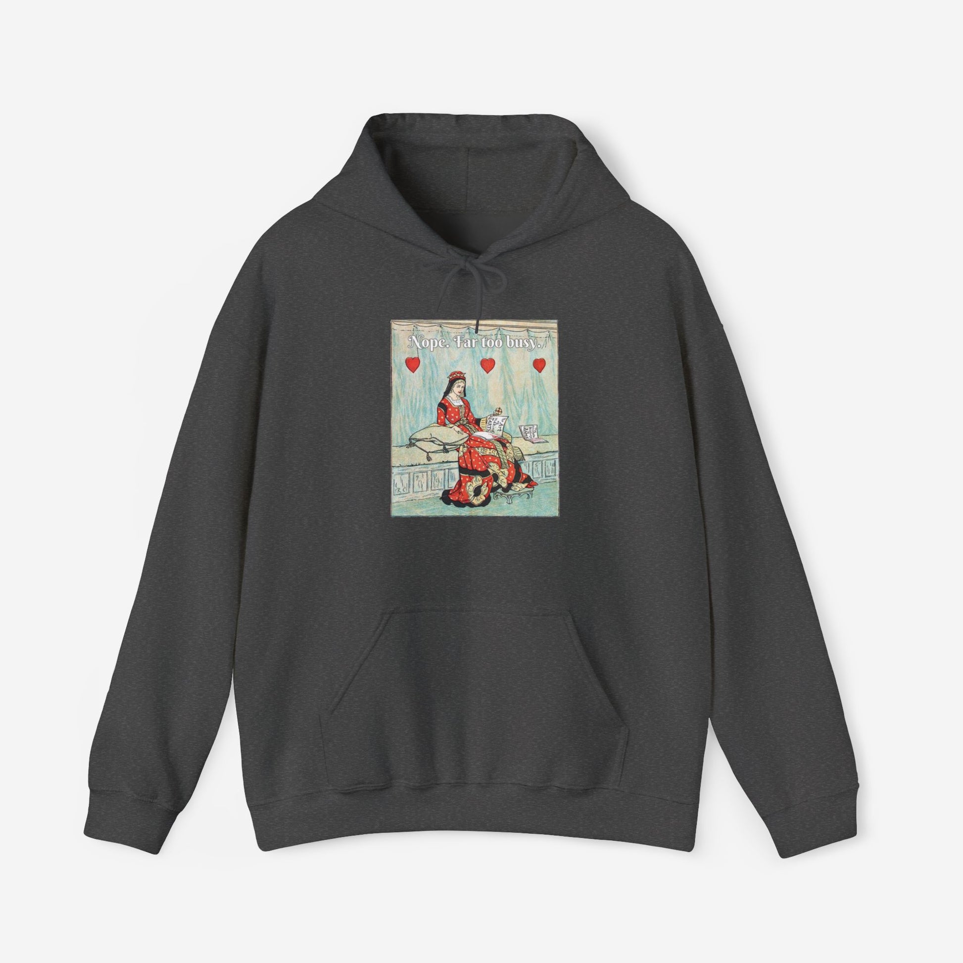 A black hoodie with a vintage illustration of the Queen of Hearts lounging on a bench reading The Art of Making Tarts. Above her the text reads "Nope. Far too busy."